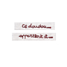 Pack of 2 Ce doudou... (This comforter...) patches -  54 mm x 10 mm